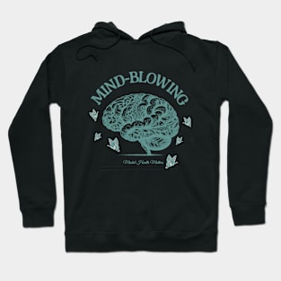 Mind blowing, Brain mental health psychology,anatomy watercolor art Hoodie